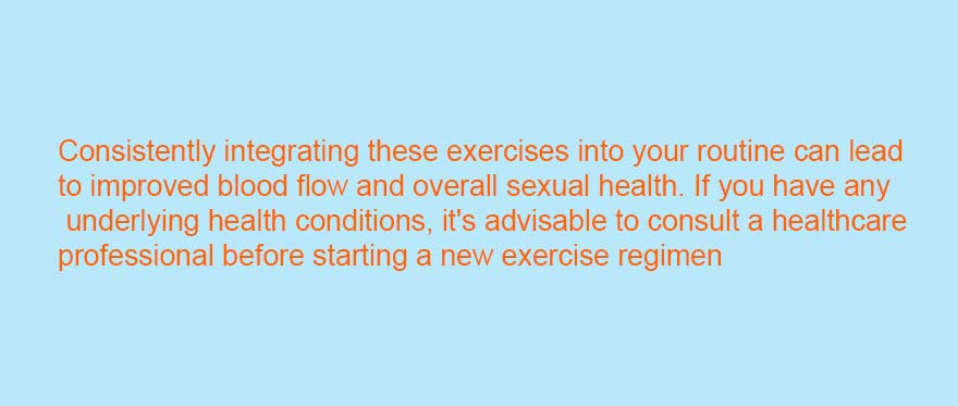 Exercises to increase blood flow to penis naturally